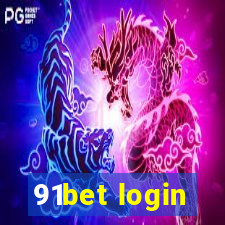 91bet login